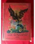 Les Cinquante « 1815 ». 1815.