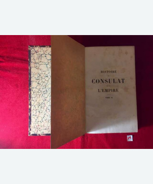 Collections: Histoire du Consulat et de l’Empire. 1874. (20 Tomes)