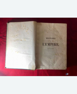 Histoire de l’Empire. 1866. (1 Lot de 2 Tomes)