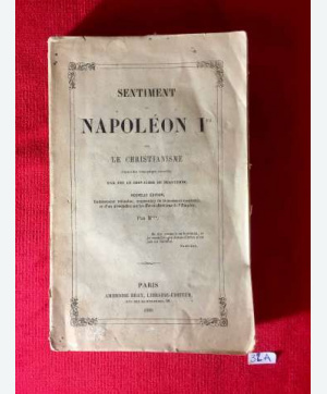 Sentiment de Napoléon 1er. 1860.
