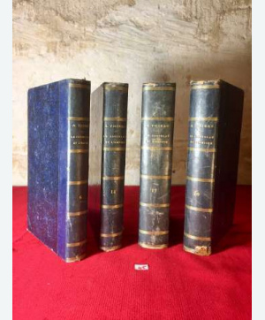 Histoire du consulat et de l’Empire. 1836. (Lot de 4 Tomes)